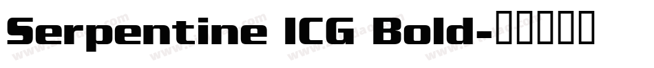 Serpentine ICG Bold字体转换